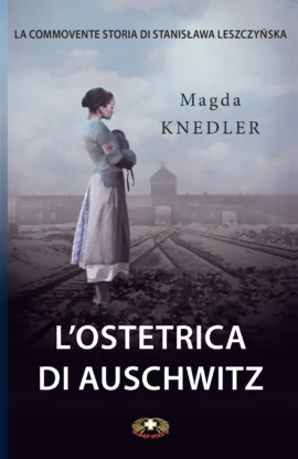 l'ostetrica di auschwitz