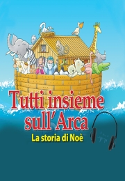 Tutti insieme sull'arca audiolibro