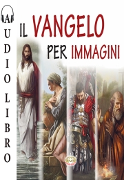 Audiolibro Il Vangelo per immagini