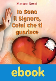 Io Sono il Signore, Colui che ti guarisce ebook
