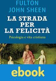 La strada per la felicità ebook