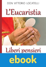 L’Eucaristia liberi pensieri ebook