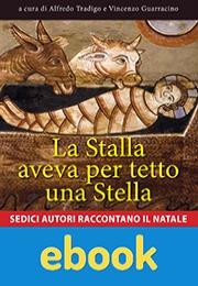 La Stalla aveva per tetto una Stella ebook