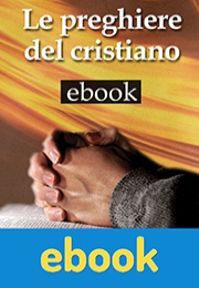 Le preghiere del cristiano ebook