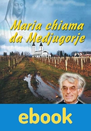 Maria chiama da Medjugorje ebook
