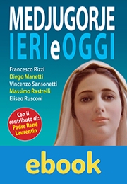 Medjugorje ieri e oggi ebook