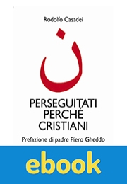 Perseguitati perché cristiani ebook