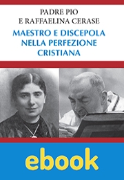 Padre Pio e Raffaelina Cerase ebook