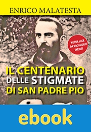 Il Centenario delle stigmate di san Padre Pio ebook