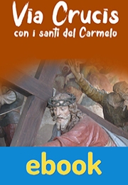 Via Crucis con i santi del Carmelo ebook
