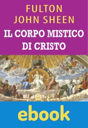 Il Corpo Mistico di Cristo ebook