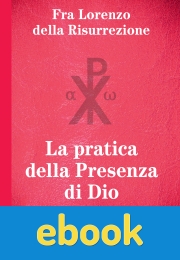 La pratica della Presenza di Dio ebook