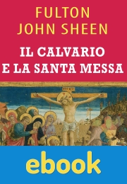 Calvario e santa Messa ebook